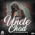 Uncle Chad [feat. K. Deazy, Khaotik Black & Tum Tum] (Remastered|Explicit)