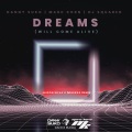 Dreams (Jaison Silva & Maskka Remix Edit|Will Come Alive)