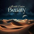 Middle Eastern Beauty (Oriental Meditation Bliss, Harem Kingdom)