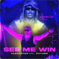 See Me Win (feat. Future)(HerbertSkillz Remix|Explicit)