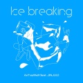 얼음땡 (feat. 진주)(ICE BREAKING)