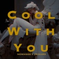 莓子、IMIKARO - Cool With You