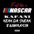 Fast (Like A Nascar)(Explicit)