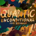 Quantic、Rationale - Unconditional (feat. Rationale)