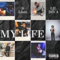 MY LIFE (feat. S-Liam)(Explicit)