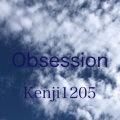 Kenji1205、初音ミク - 執着