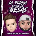 La Forma en Que Me Besas (feat. Khronos)