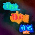 Muzji、ItsNikko、kortani、Noluvdc、Ofá、Triz - Close your eyes (feat. Muzji, ItsNikko, kortani, noluvdc & ofa) (Cypher)(Explicit)