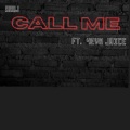 Call Me (feat. 4eva Juice)(Explicit)