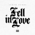 Fell In Love (Explicit)