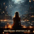 Méditation spirituelle Hz (Mélange de méditation relaxante, Nettoyage en pleine conscience, Rituel de soin de soi)