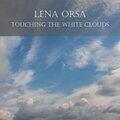 Touching the White Clouds