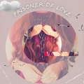 Prisoner of Love