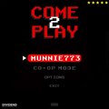 Dividend Music Group、Munnie773 - Come 2 Play