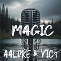 Vict、Aalore - Magic