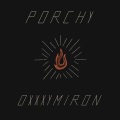 Porchy、OXXXYMIRON - Earth Burns (Clean)