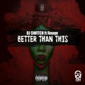 Better Than This (Explicit)