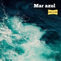 David Y La Facha - Mar Azul