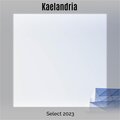 Kaelandria Select 2023