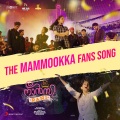 The Mammookka Fans Song (From 