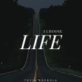 I Choose Life (feat. Cobhams Asuquo & 2baba)