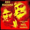 Craig Voxx、Phil Harris - Red Machine