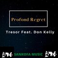 TRESOR、Don Kelly - Profond Regret (feat. Don Kelly)