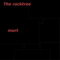 The Racktree - Mort