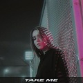 TAKE ME (Explicit)