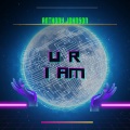 anthony johnson - U R - I Am