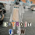 Detroit Flow (Explicit)
