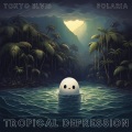 Tropical Depression (feat. SOLARIA)