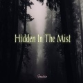 Faustin、Hloshit - Hidden In The Mist