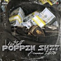 Poppin **** (feat. Bossman Dlow)(Explicit)