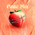 Dale Ma' (Explicit)