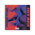 Evirgo、501 - Slow Kiss (feat. 501)