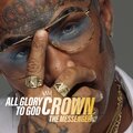 Crown The Messenger - All Glory to God