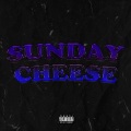 Sunday Cheese (Remix|Explicit)