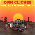 Freaky DJs、Skuado - Own Cliches
