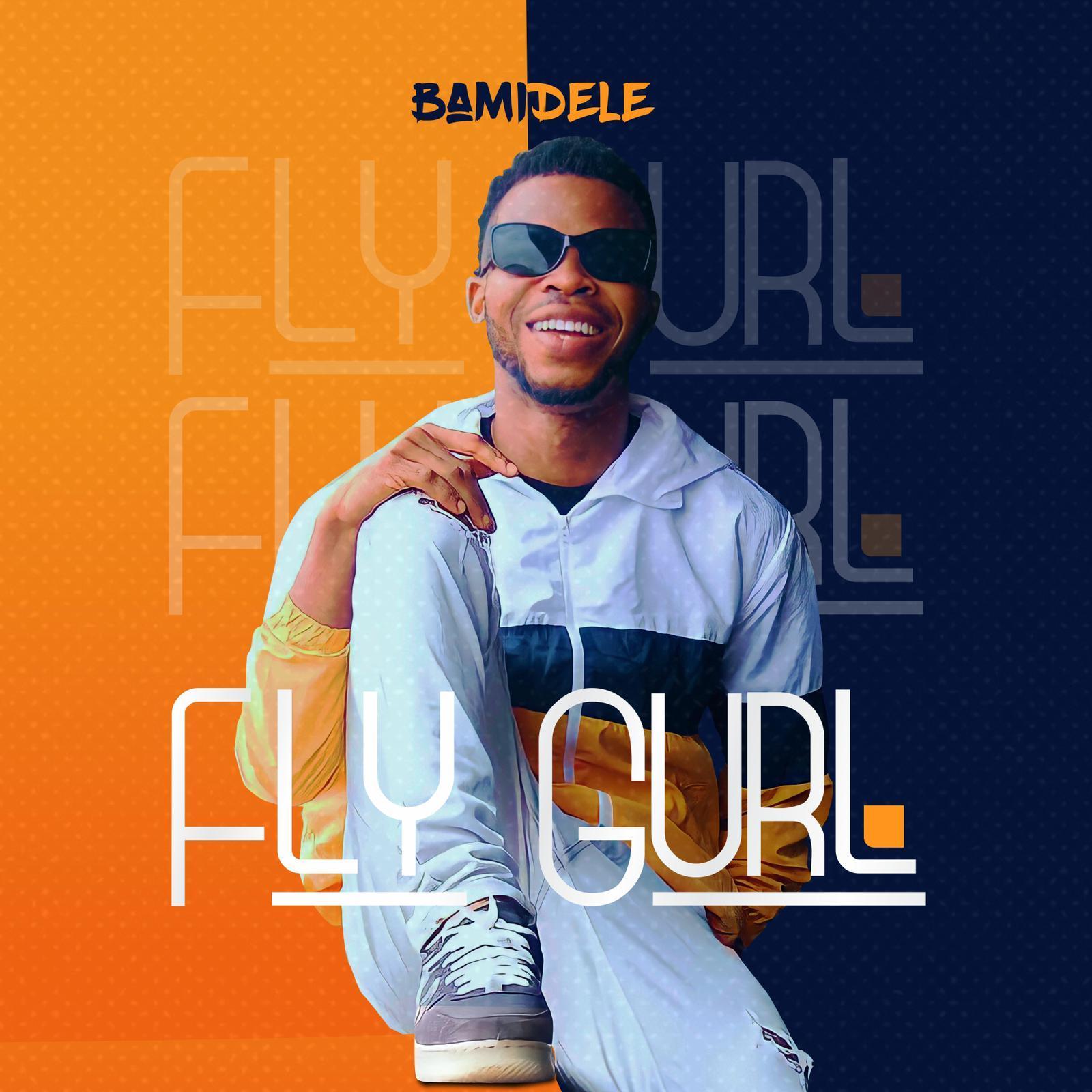Bamidele - Fly Girl