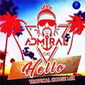 Admiral C4C、Ihunezie Nnadozie Christian - Hello (Tropical House Mix)