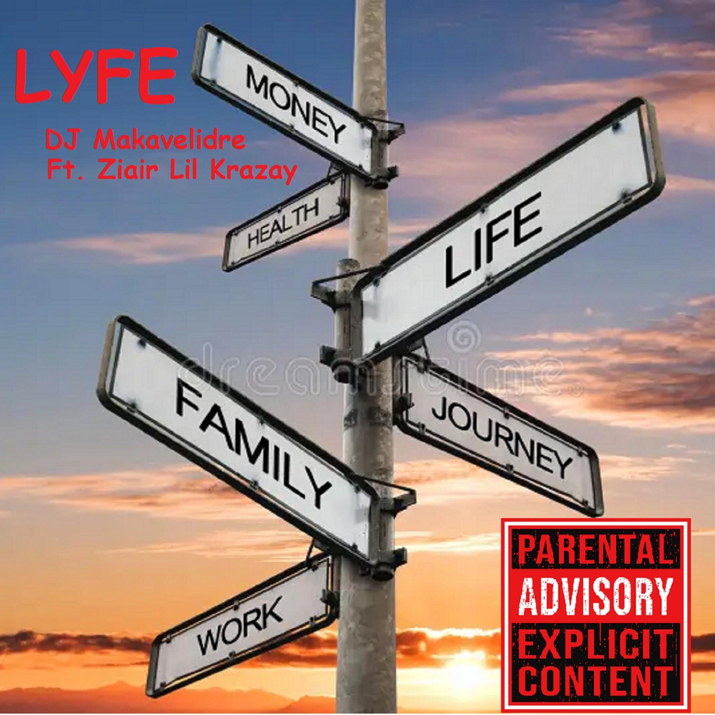 LYFE (feat. Ziair & Lil Krazay) [Explicit]