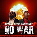 mykal rose、Antonee、Barrington Dunn - No War