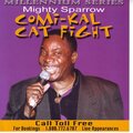 mighty sparrow、S. Francisco - Pussy Fried Water