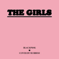 Rubbish - The Girls