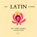 The Latin Summer All-time Classics Collection, Vol. 1 (Explicit)