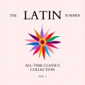 The Latin Summer All-time Classics Collection, Vol. 3 (Explicit)