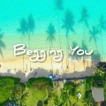 Forall - Begging You