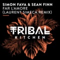 Far L'Amore (Laurent Simeca Extended Remix)