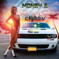 Nefatari - Money & Fast Cars (Radio Edit)
